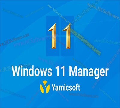 مراجعة شاملة لبرنامج Yamicsoft Windows 11 Manager 2.2.2 